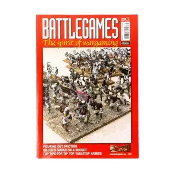№ 31 «Выяснение трений, Судан Гилдера, настольные армии Тип Топа», Battlegames Magazine