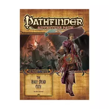 #79 "Mummy's Mask #1 - The Half-Dead City", Pathfinder Roleplaying Game (1st Edition) - Adventure Path #061 - #090, мягкая обложка