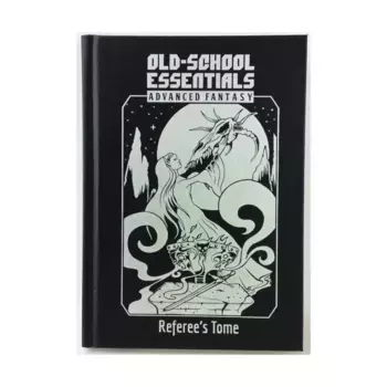 Advanced Fantasy - Referee's Tome (Kickstarter Collector's Edition), Old-School Essentials, твердый переплет