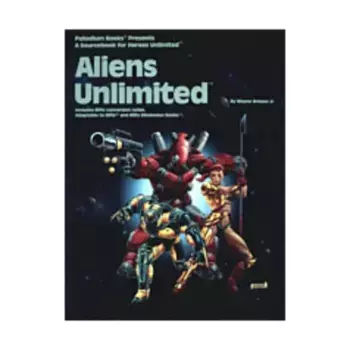 Aliens Unlimited (1st Edition), Heroes Unlimited, мягкая обложка