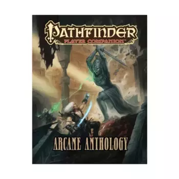 Arcane Anthology, Pathfinder Roleplaying Game (1st Edition) - Player Companion - Assorted, мягкая обложка