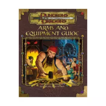 Arms and Equipment Guide, Dungeons & Dragons (3rd Edition) (d20) - Sourcebooks, твердый переплет