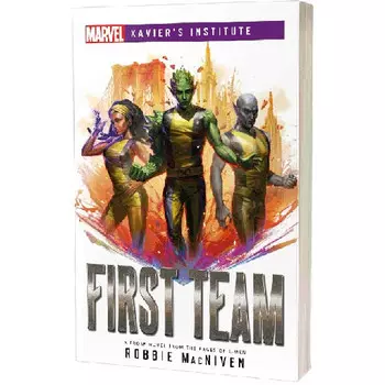 Аксессуары Aconyte Marvel Novel: Xavier's Institute - First Team