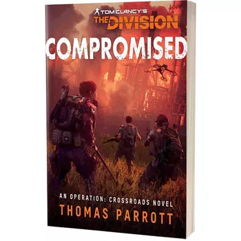 Аксессуары Aconyte Operation Crossroads Novel: Tom Clancy's The Division - Compromised