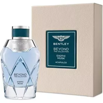 Beyond The Collection Exotic Musk Acapulco парфюмированная вода 100 мл Bentley