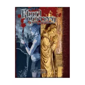 Blood Sorcery - Sacraments & Blasphemies (POD, Premium Color), Vampire - The Requiem - Core Books & Assorted, мягкая обложка