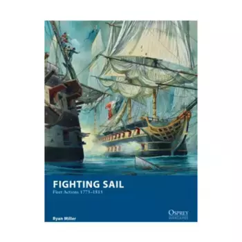 Боевой парус - Действия флота 1775-1815 гг., Osprey Wargames (Osprey)