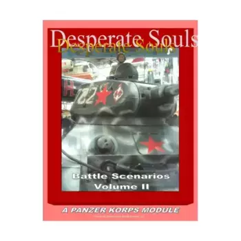 Боевые сценарии № 2 — Отчаянные души, Panzer Korps - Divisional Warfare Miniatures System, 1936-1945