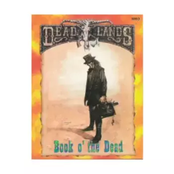 Book o' the Dead, Deadlands (Pinnacle), мягкая обложка