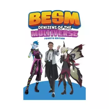 Бокс-сет BESM - Denizens of the Multiverse, BESM Role Playing Games (Big Eyes, Small Mouth) 4th Edition (Dyskami Publishing)