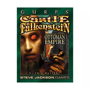 Castle Falkenstein - The Ottoman Empire, GURPS (1st-3rd Edition) - System Conversions, мягкая обложка