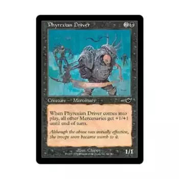 CCG Фирексийский водитель (клавиша C), MTG - Nemesis