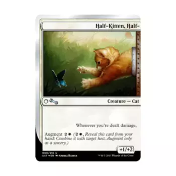 CCG Полукотёнок, Полу- (U), MTG - Unstable