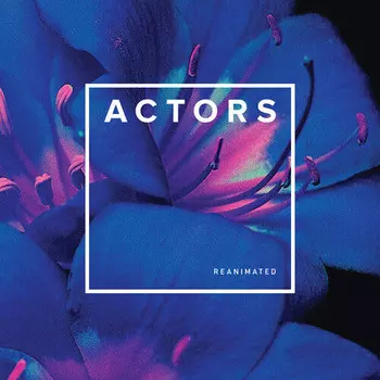 CD диск Actors: Reanimated