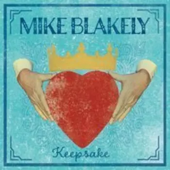 CD диск Blakely, Mike: Keepsake