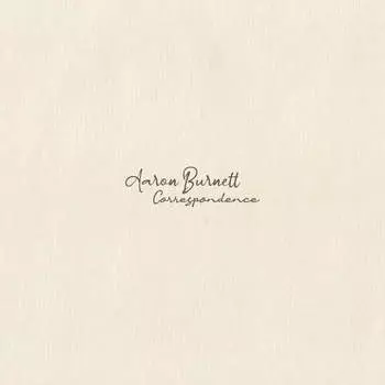 CD диск Burnett, Aaron: Correspondence
