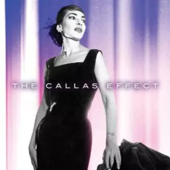 CD диск Callas, Maria: Callas Effect: Experience Edition