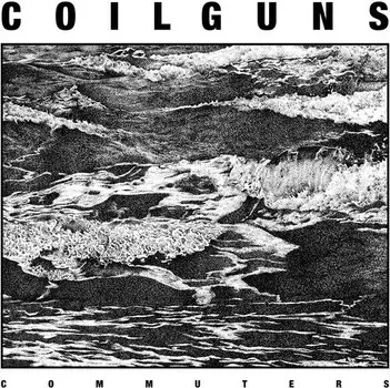CD диск Coilguns: Commuters