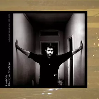 CD диск Cole, Lloyd: Cleaning Out the Ashtrays