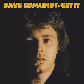 CD диск Edmunds, Dave: Get It