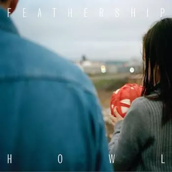 CD диск Feathership: Howl