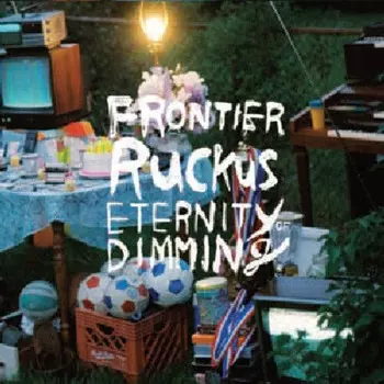 CD диск Frontier Ruckus: Eternity of Dimming