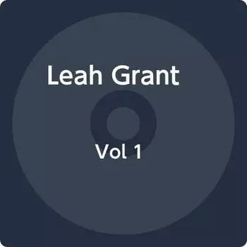 CD диск Grant, Leah: Vol 1