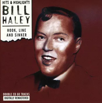 CD диск Hayley, Bill: Hook Line & Sinker Collection