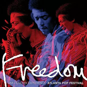 CD диск Hendrix, Jimi: Freedom: Atlanta Pop Festival