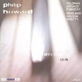 CD диск Howard, Philip: Decoding Skin