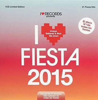 CD диск I Love Fiesta 2015 / Various: I Love Fiesta 2015 / Various