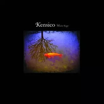 CD диск Kensico: White Sage