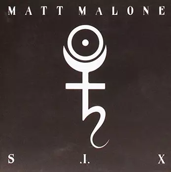 CD диск Malone, Matt: S.I.X.