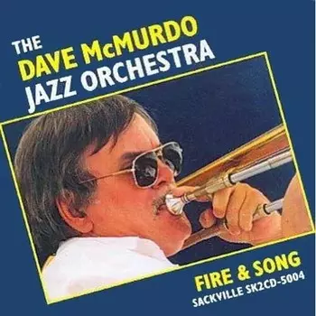 CD диск McMurdo, Dave Jazz Orchestra: Fire & Song