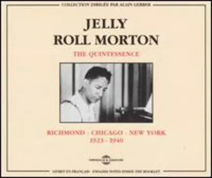 CD диск Morton, Jelly Roll: Richmond-Chicago-New York