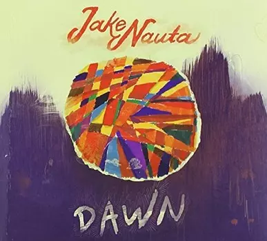 CD диск Nauta, Jake: Dawn