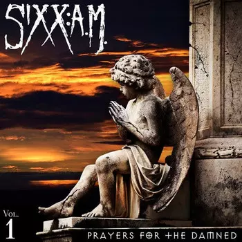 CD диск Sixx:a.M.: Prayers For The Damned