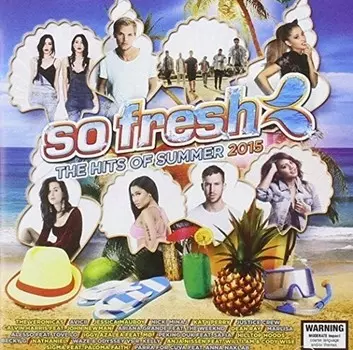 CD диск So Fresh: The Hits of Summer 2015 / Various: So Fresh: The Hits of Summer 2015 / Various