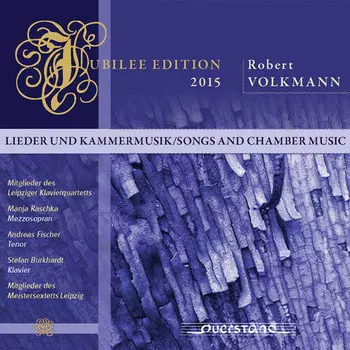 CD диск Volkmann / Leipzig Piano Quartet: Jubilee Edition 2015: Songs and Chamber Music