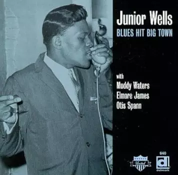 CD диск Wells, Junior: Blues Hit Big Town