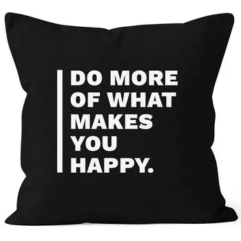 Чехол на подушку Делай больше того, что делает тебя счастливым, подарочная цитата MoonWorks, черный, униразмер