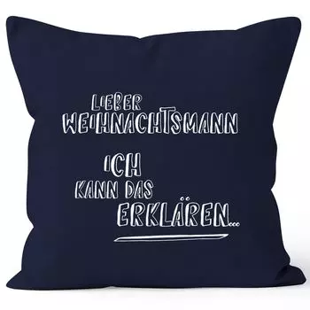 Чехол на подушку Рождество Дорогой Санта-Клаус Я могу объяснить эту забавную поговорку MoonWorks темно-синий 40см x 40см