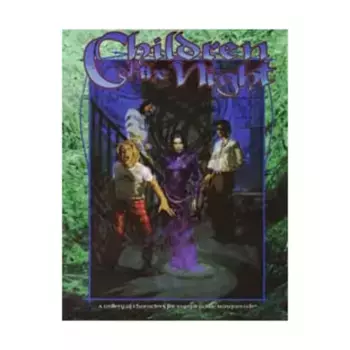 Children of the Night, Vampire - The Masquerade - Core Books & Sourcebooks, мягкая обложка