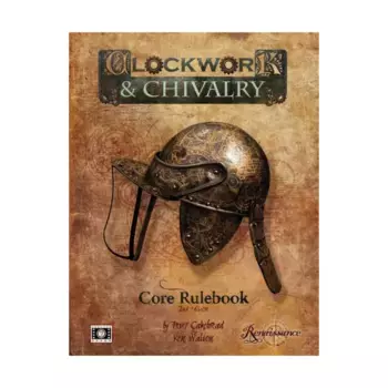 Clockwork & Chivalry (2nd Edition), Clockwork & Chivalry (d100 Renaissance), твердый переплет