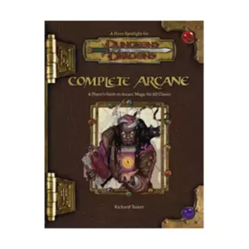 Complete Arcane, Dungeons & Dragons (3rd Edition) (d20) - Player's Guides, твердый переплет