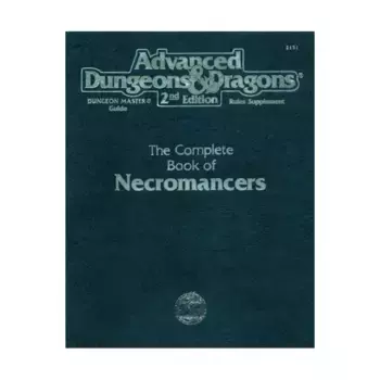 Complete Book of Necromancers, Advanced Dungeons & Dragons (2nd Edition) - Dungeon Master's Books, мягкая обложка