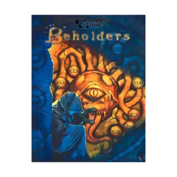 Complete Guide to Beholders, Complete Guides (Goodman Games) (d20), мягкая обложка