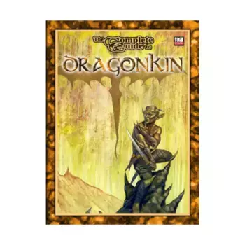 Complete Guide to Dragonkin, Complete Guides (Goodman Games) (d20), мягкая обложка