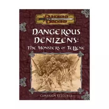 Dangerous Denizens - The Monsters of Tellene, Kingdoms of Kalamar (Official Dungeons & Dragons d20), твердый переплет
