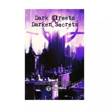Dark Streets & Darker Secrets, Role Playing Games (Gallant Knight Games), твердый переплет
